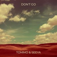 Tommo - Don't Go