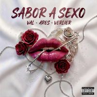 Ares - Sabor a Sexo (Explicit)