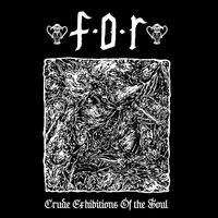 Flowers Of Rust - Crude Exhibitions Of The Soul