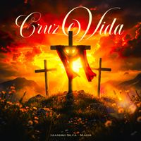 Leandro Silva, MACIH - Cruz e Vida
