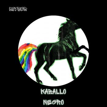 Koyser - Kaballo Negro