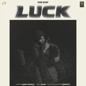 Amrit Sandhu - LUCK