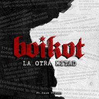 Boikot - La Otra Mitad