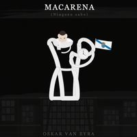 Oskar Van Eyra - Macarena (Ninguén sabe) (Galician version)