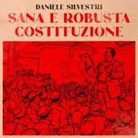 Daniele Silvestri - SANA E ROBUSTA COSTITUZIONE