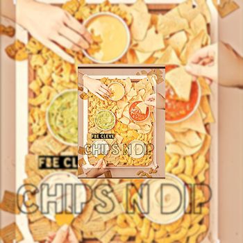 Fbe Cleve - Chips N Dip (Explicit)