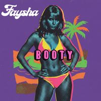 Faysha - Booty (Explicit)