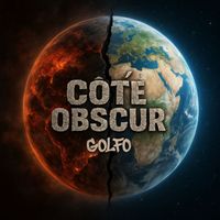 Golfo - Côté Obscur  (Explicit)
