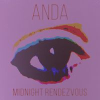 Anda - Midnight Rendezvous