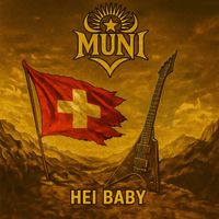 MUNI - Hei Baby