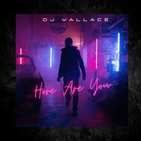 DJ Wallace - How Are You