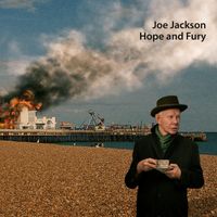 Joe Jackson - Hope and Fury (Explicit)