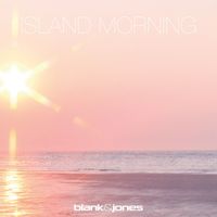Blank & Jones - Island Morning