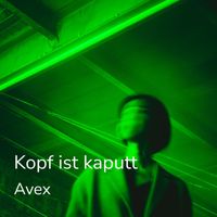 Avex - Kopf ist kaputt
