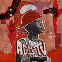 ADL - Toal Proibido (Explicit)