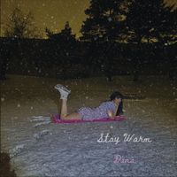 Dana - Stay Warm (Explicit)