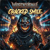 WreckSignal - Cracked Smile