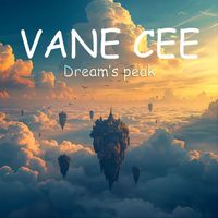 Vane Cee - Dream's peak