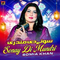 Somia Khan - Sonay Di Mundri