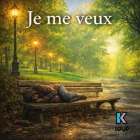 K.Loup - Je me veux