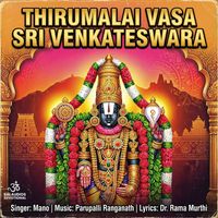 Mano - Thirumalai Vasa Sri Venkateswara