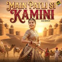 Manju - Main Patli Si Kamini