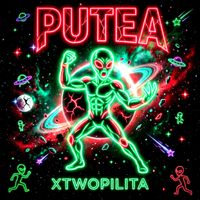 xtwopilita - PUTEA (Explicit)