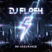 DJ Flash - Re-Assurance