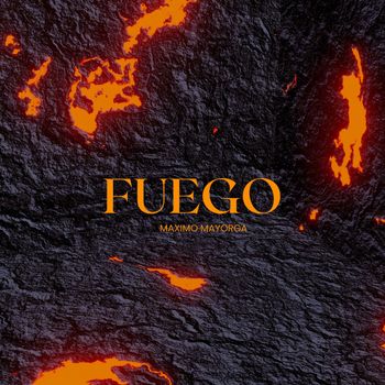 Maximo Mayorga - Fuego