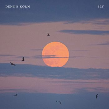 Dennis Korn - Fly
