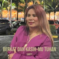 Sarty - Berkat Dan Kasih-Mu Tuhan