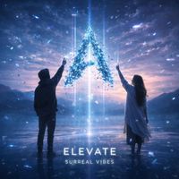 Surreal vibes - ELEVATE