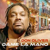 Don Oliver - Dame La Mano (Explicit)