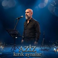 Aziz - Kırık Aynalar