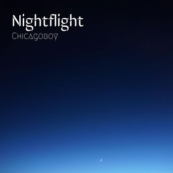 Chicagoboy - Nightflight