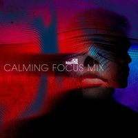 Joe Mantis - Calming Focus Mix