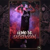 J.B - Humo De Satisfacción (Explicit)