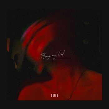 DAYEN - Bang My Head