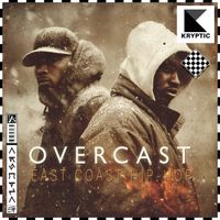 Kryptic - OVERCAST East Coast Hip Hop