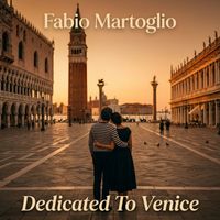 Fabio Martoglio - Dedicated To Venice