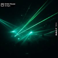 Cr4ck House - All Night (Explicit)
