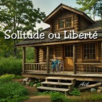 Aik - Solitude ou Liberté (French Version)