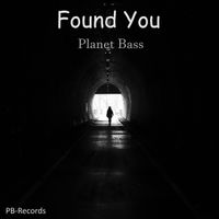 Planet Bass - Found You