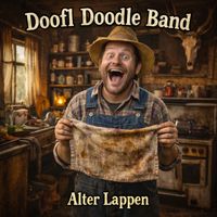 Doofl Doodle Band - Alter Lappen (Explicit)