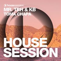 Mr. Teh & KB - Toma Chapa