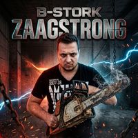 B-Stork - Zaagstrong