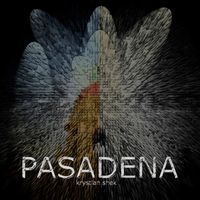 Krystian Shek - Pasadena (Remastered)