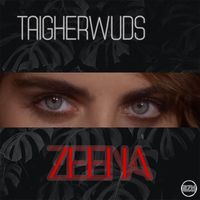 Taigherwuds - Zeena