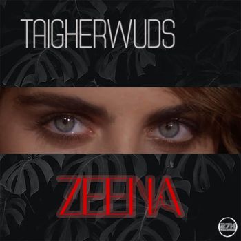 Taigherwuds - Zeena