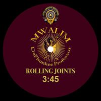 Mwalim DaPhunkee Professor - Rolling Joints
